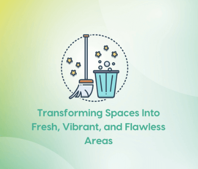 Transforming Spaces Into Fresh, Vibrant and Flawless Areas