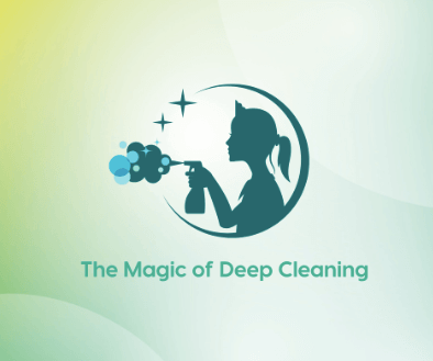 The Magic of Deep Cleaning