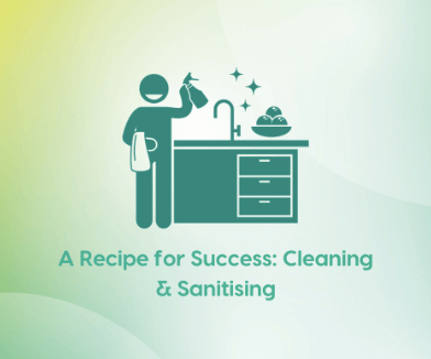 A-Recipe-for-Success-Cleaning-and-Sanitising