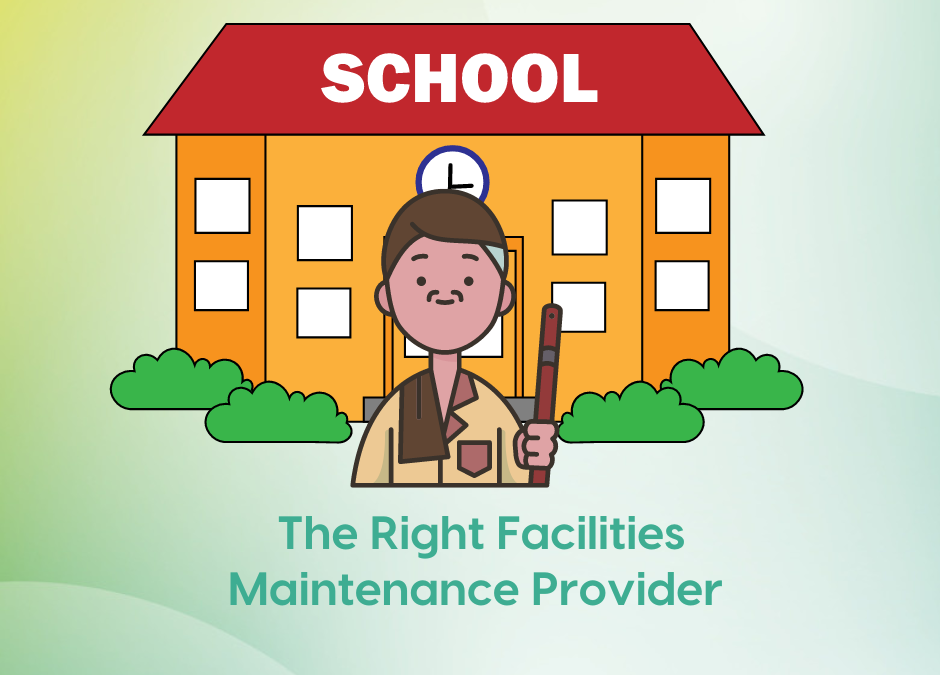 Ensuring Smooth Operations: The Importance of the Right Facilities Maintenance Provider in the Education Industry